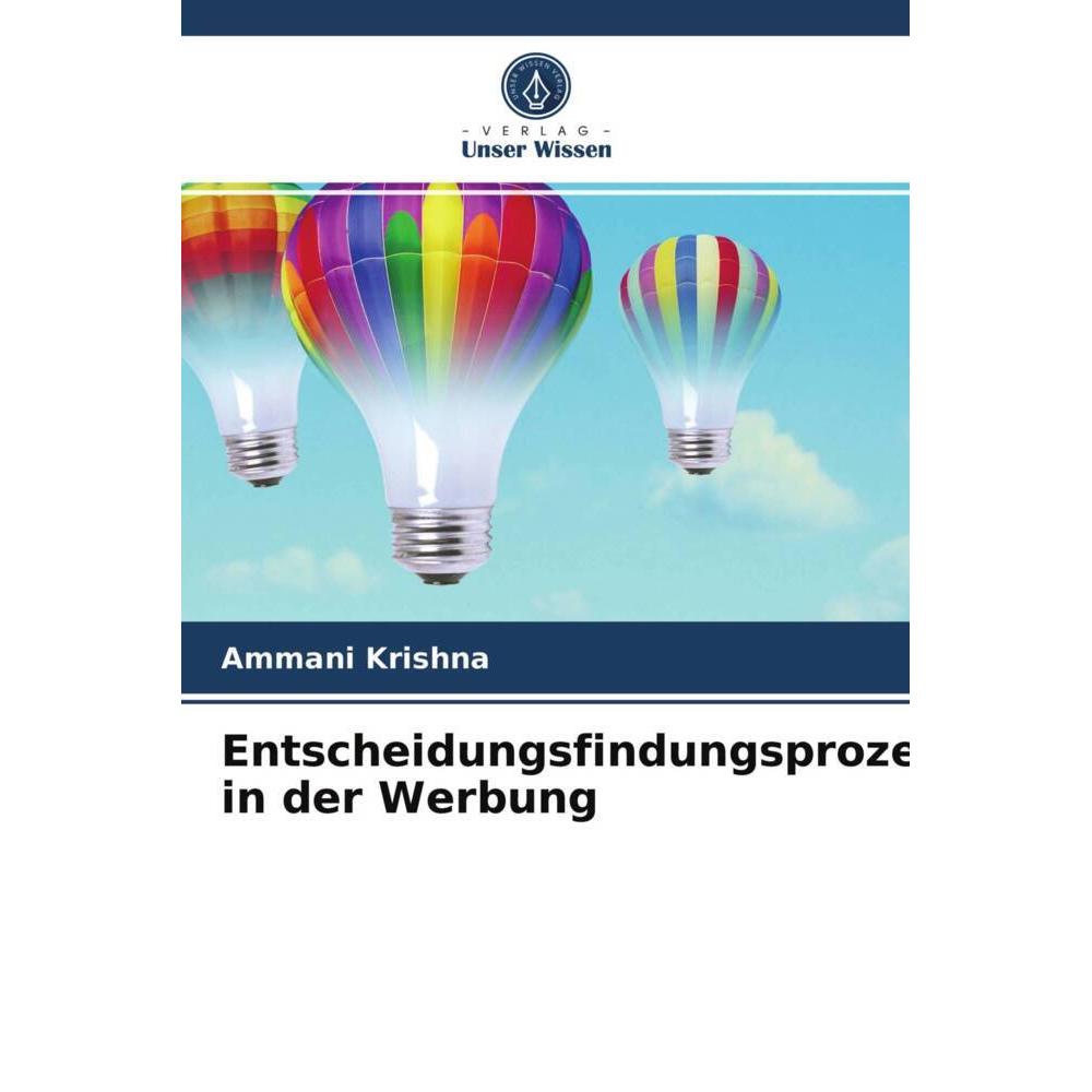Entscheidungsfindungsprozess in der Werbung, Fachbücher von Ammani Krishna