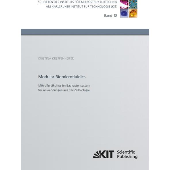 Modular Biomicrofluidics - Mikrofluidikchips im Baukastensystem für Anwendungen aus der Zellbiologie, Fachbücher von Kri...