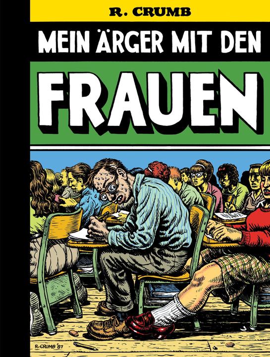 Produktbild Mein Ärger mit den Frauen (Deutsch, Robert Crumb, 2013)