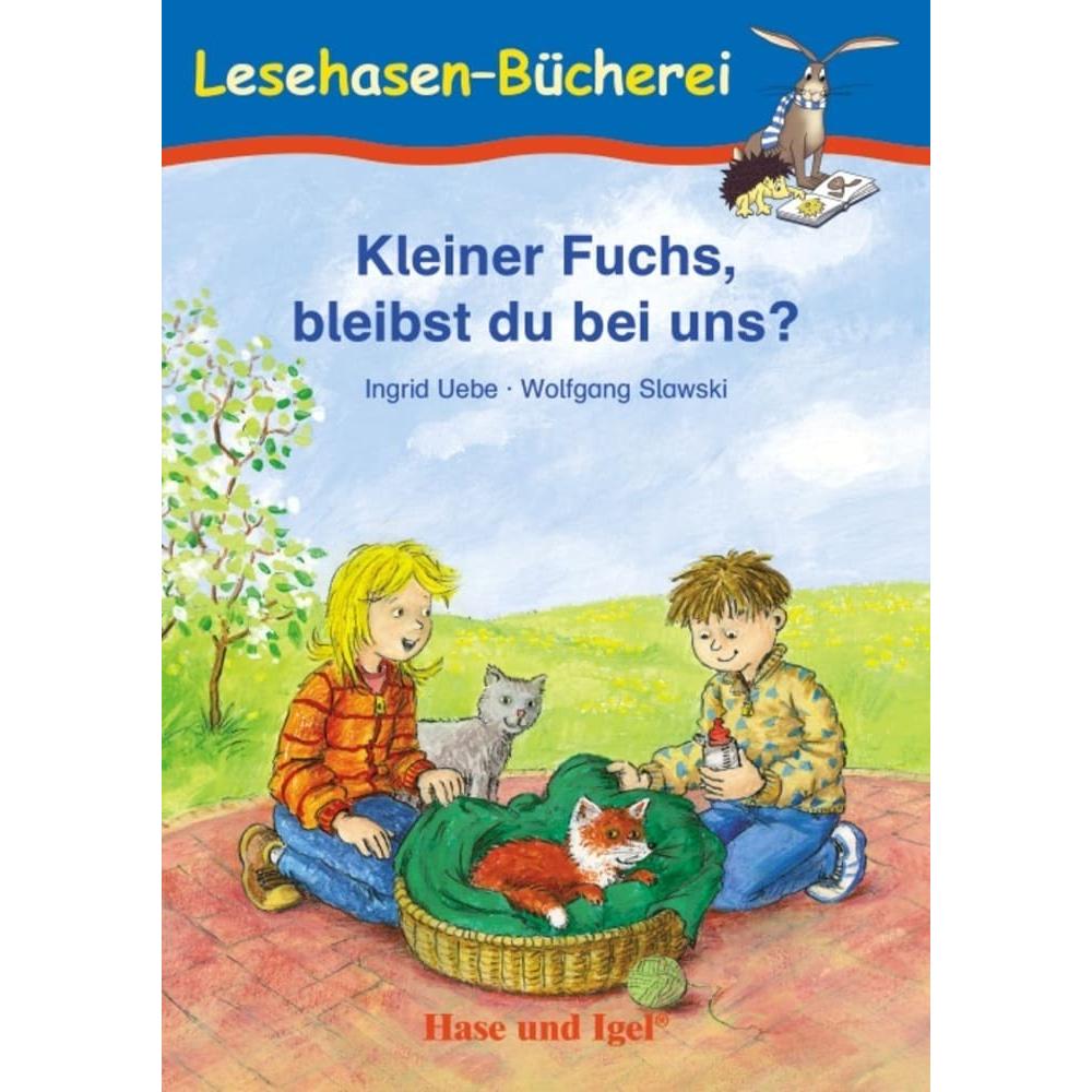 Kleiner Fuchs, bleibst du bei uns? / Neuausgabe, Schulbücher von Ingrid Uebe