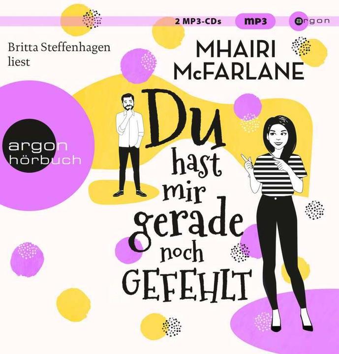 Produktbild Du hast mir gerade noch gefehlt (Britta Steffenhagen, Maria Hochsieder, Mhairi McFarlane, Deutsch)