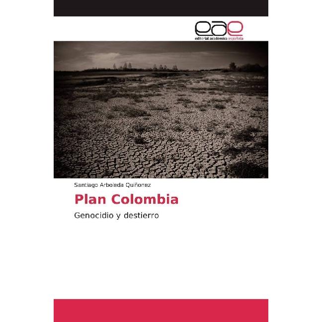 Plan Colombia, Fachbücher von Santiago Arboleda Quiñonez