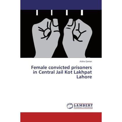 Female convicted prisoners in Central Jail Kot Lakhpat Lahore, Fachbücher