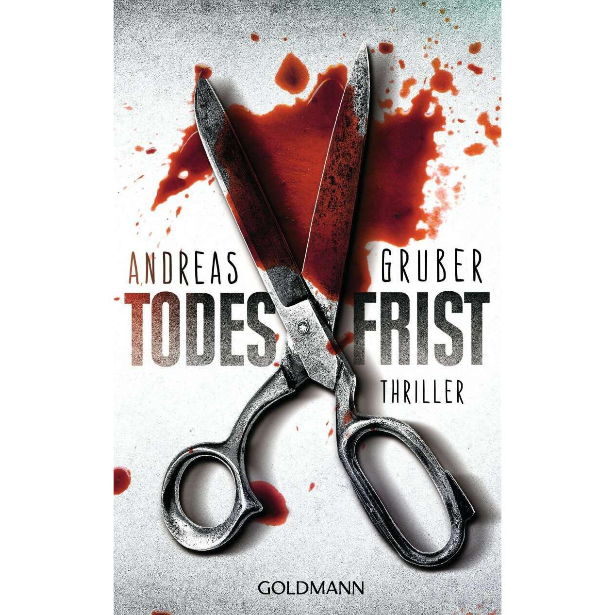 Todesfrist, Belletristik von Andreas Gruber