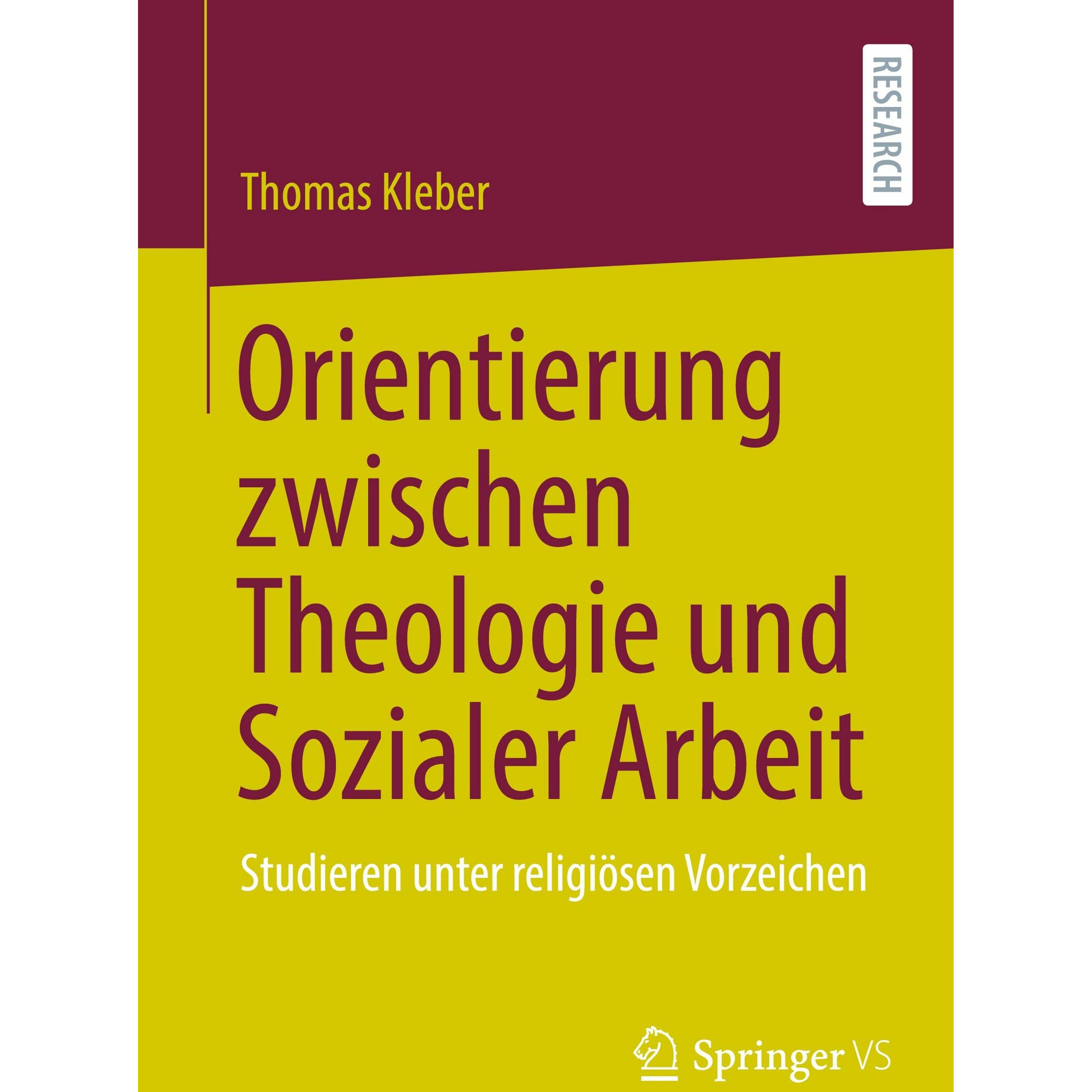 Orientierung zwischen Theologie und Sozialer Arbeit, Fachbücher von Thomas Kleber