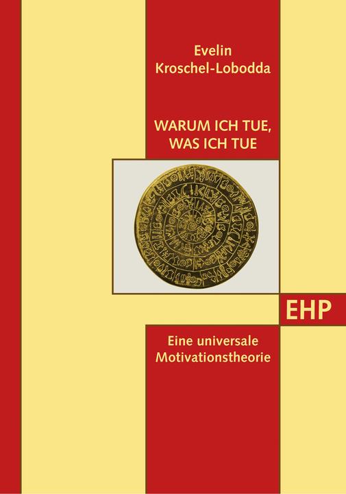 Produktbild Warum ich tue, was ich tue (Deutsch, Evelin Kroschel-Lobodda, 2017)