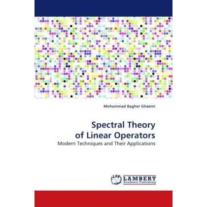Spectral Theory of Linear Operators, Fachbücher