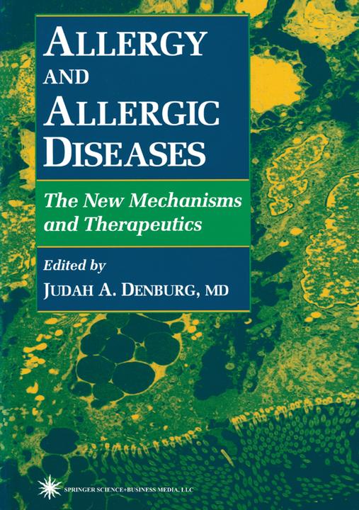 Allergy and Allergic Diseases (Englisch, Judah A. Denburg, 2010)