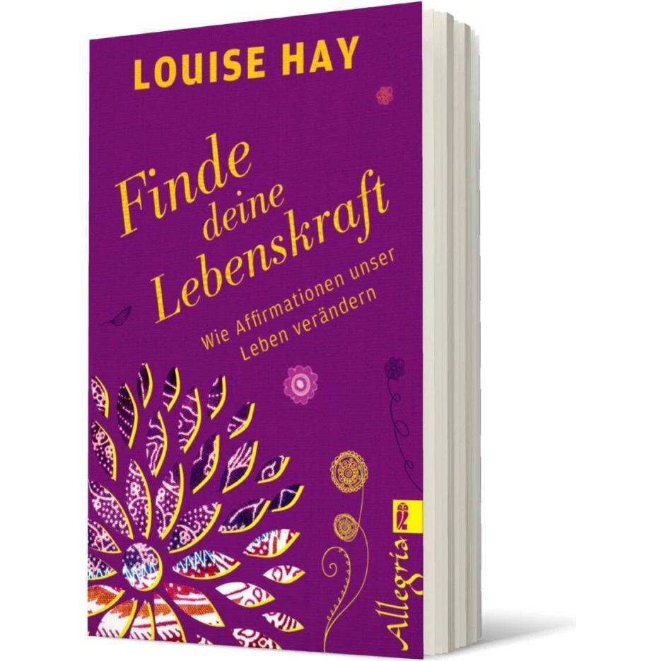 Finde Deine Lebenskraft, Ratgeber von Louise Hay