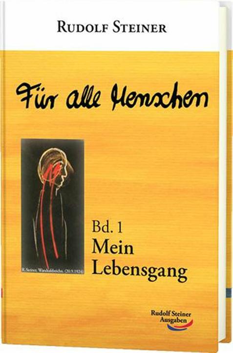 Produktbild Für alle Menschen, Band 1: Mein Lebensgang (Deutsch, Rudolf Steiner)