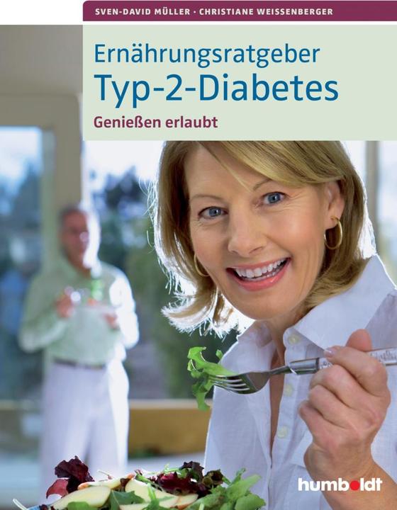 Produktbild Ernährungsratgeber Typ-2-Diabetes (Deutsch, Christiane Weissenberger, Sven-David Müller, 2015)