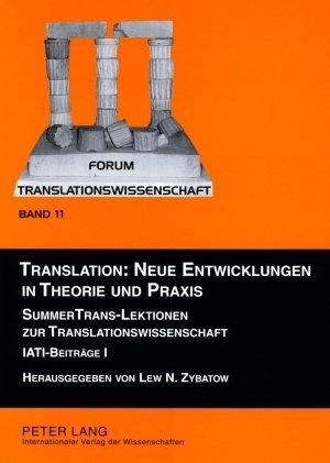 Produktbild Translation: Neue Entwicklungen in Theorie und Praxis (Deutsch, Lew Zybatow, 2009)