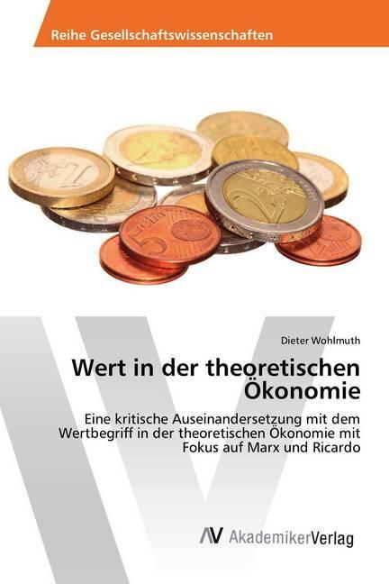 Produktbild Wert in der theoretischen Ökonomie (Deutsch, Dieter Wohlmuth, 2016)