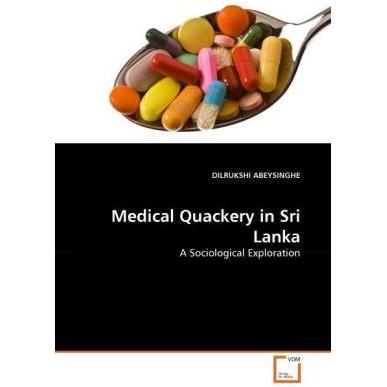 Medical Quackery in Sri Lanka, Fachbücher von Dilrukshi Abeysinghe