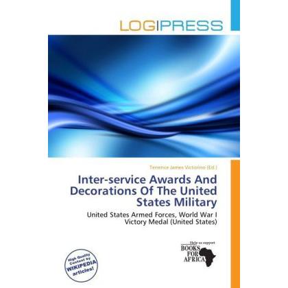 Inter-service Awards And Decorations Of The United States Military, Fachbücher von Terrence James Victorino