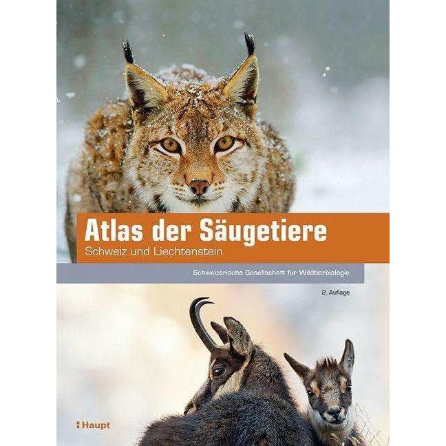 Atlas der Säugetiere – Schweiz und Liechtenstein, Fachbücher von Schweizerische Gesellschaft für Wildtierbiologie (SGW)