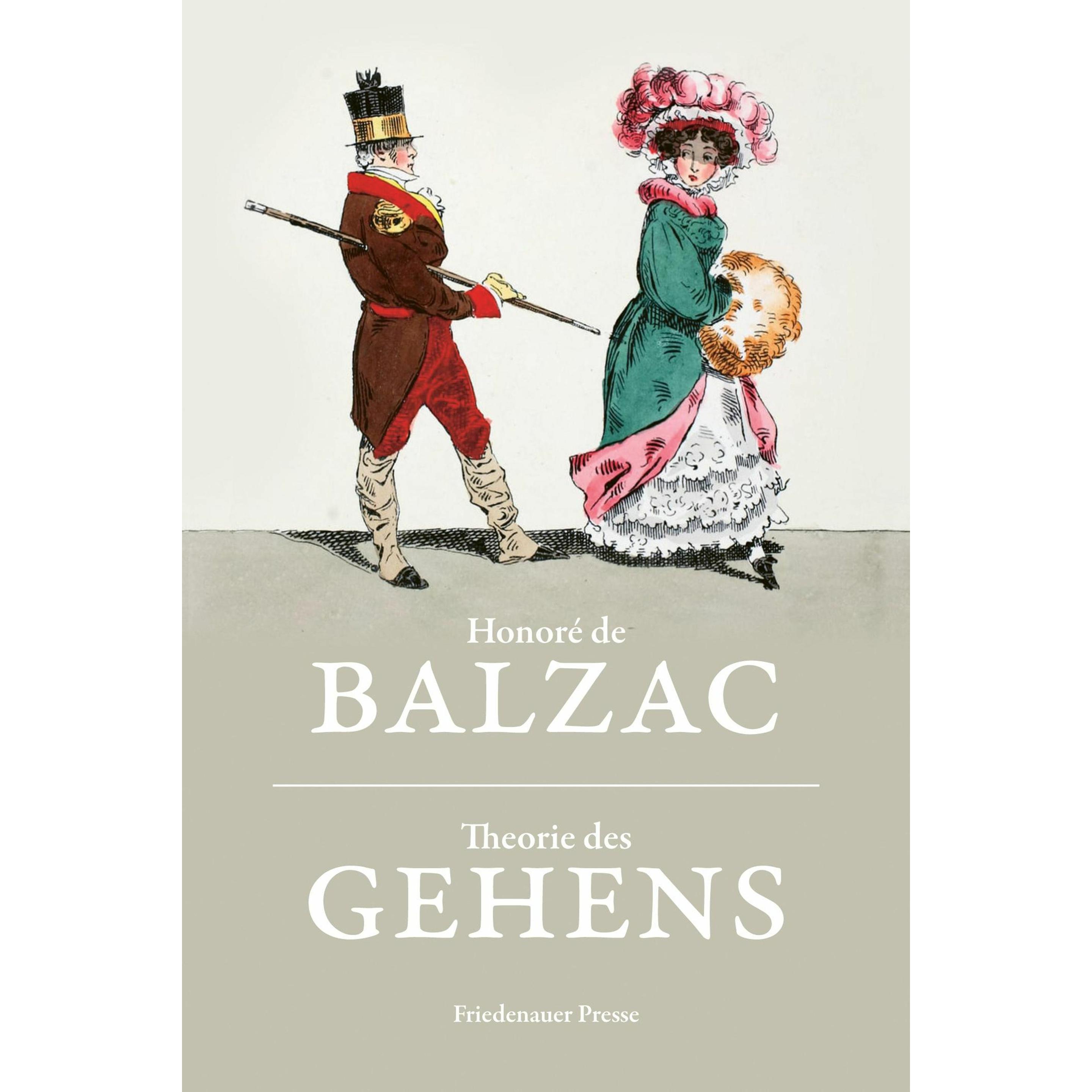 Theorie des Gehens, Belletristik von Honoré de Balzac, Andreas Mayer