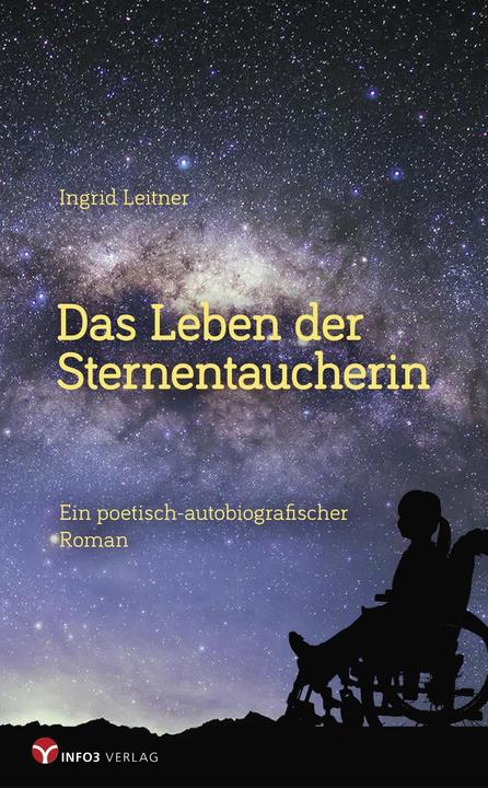 Actual product image Das Leben der Sternentaucherin (Ingrid Leitner, German)