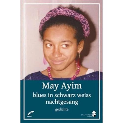 May Ayim, Belletristik von May Ayim