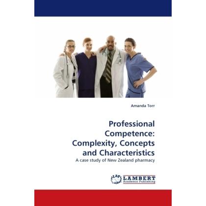 Professional Competence: Complexity, Concepts and Characteristics, Fachbücher