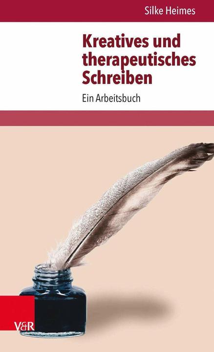 Produktbild Kreatives und therapeutisches Schreiben (Deutsch, Silke Heimes, 2015)