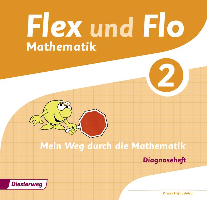 Produktbild Flex und Flo 2. Mathematik. Diagnoseheft (Deutsch, Christina Beimdiek, Heinrich Bauersfeld, Judith Beerbaum, Nicole Timmermann, Sina Buchborn, 2014)