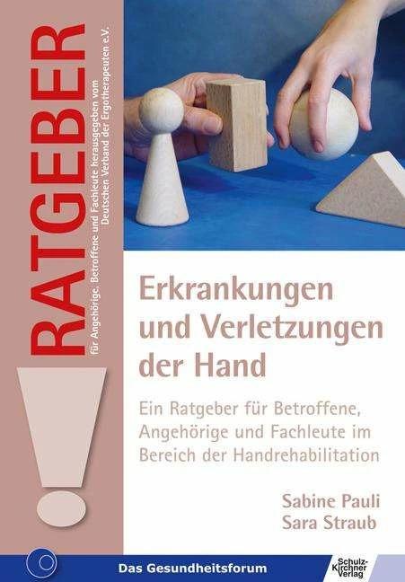 Produktbild Erkrankungen und Verletzungen der Hand (Deutsch, Sabine Pauli, Sara Straub, 2011)