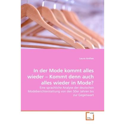 In der Mode kommt alles wieder - Kommt denn auch alles wieder in Mode?, Fachbücher