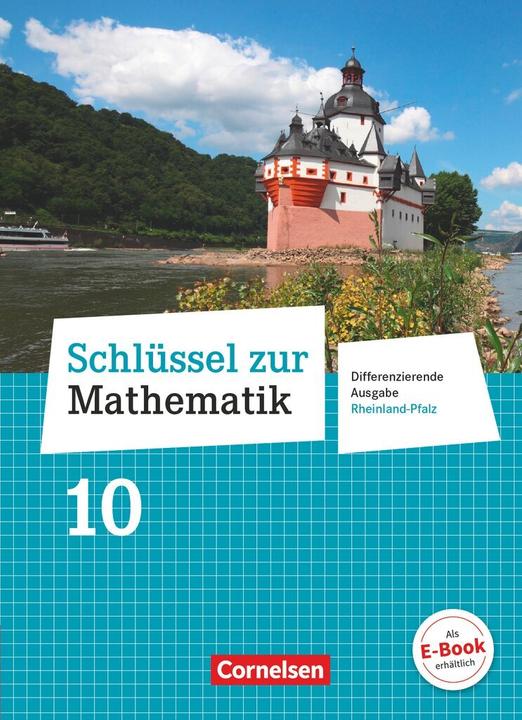Produktbild Schlüssel zur Mathematik - Differenzierende Ausgabe Rheinland-Pfalz. 10. Schuljahr - Schülerbuch (Deutsch, Ilonaua, Martina/Gabriel, Udo/Verhoeven, Wennekers, 2018)