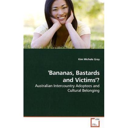 'Bananas, Bastards and Victims'?, Fachbücher