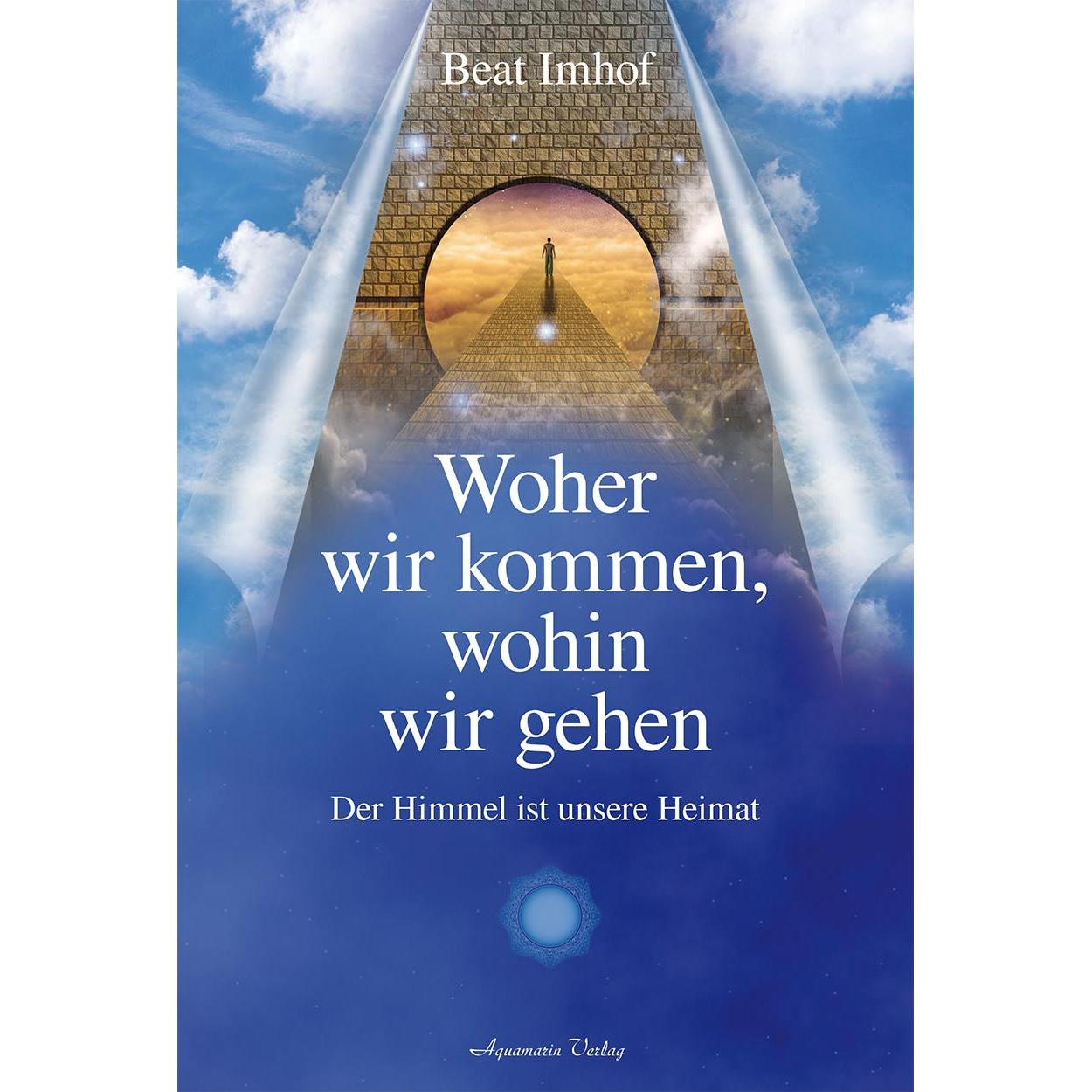 Woher wir kommen, wohin wir gehen, Ratgeber von Beat Imhof