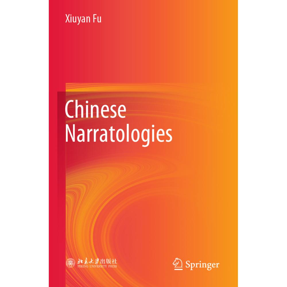 Chinese Narratologies, Fachbücher von Xiuyan Fu