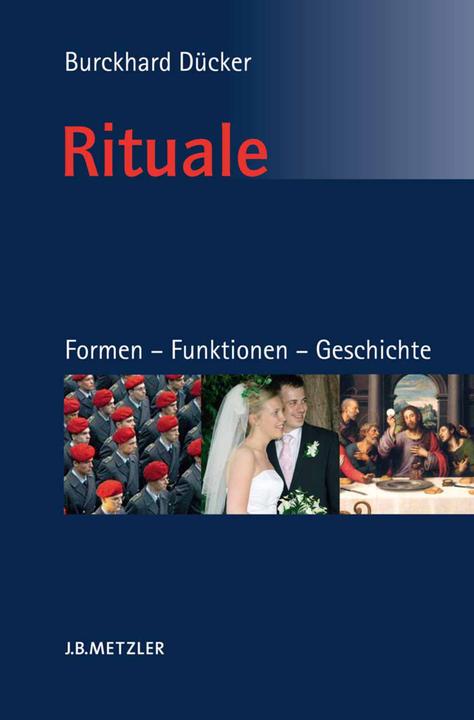 Produktbild Rituale. Formen - Funktionen - Geschichte (Deutsch, Burckhard Dücker, 2007)