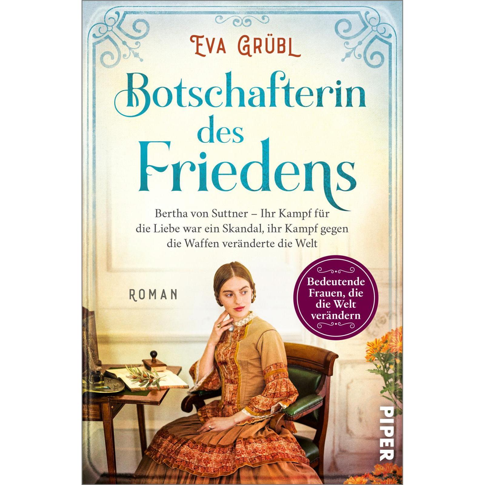 Botschafterin des Friedens, Belletristik von Eva Grübl