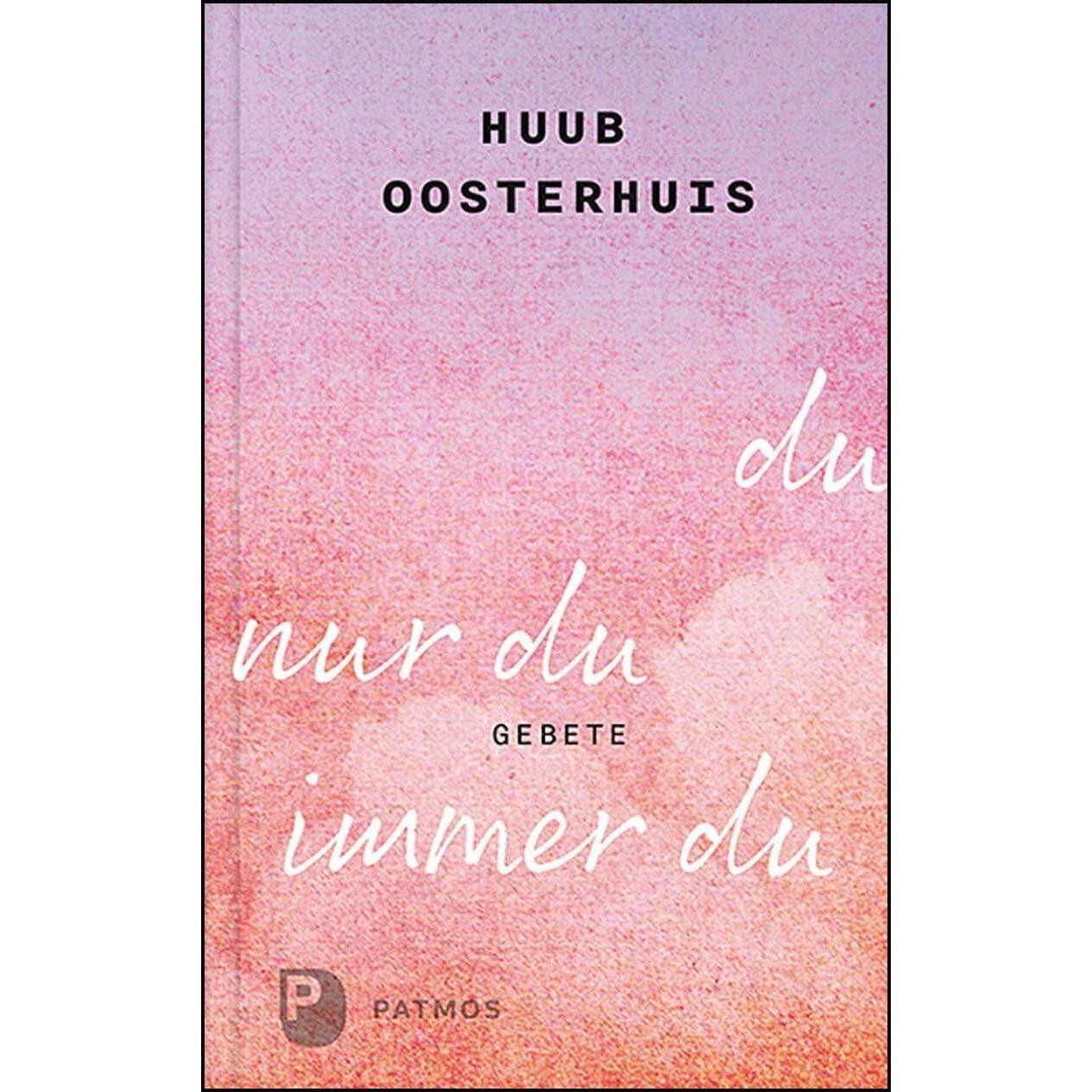 du, nur du, immer du, Fachbücher von Huub Oosterhuis