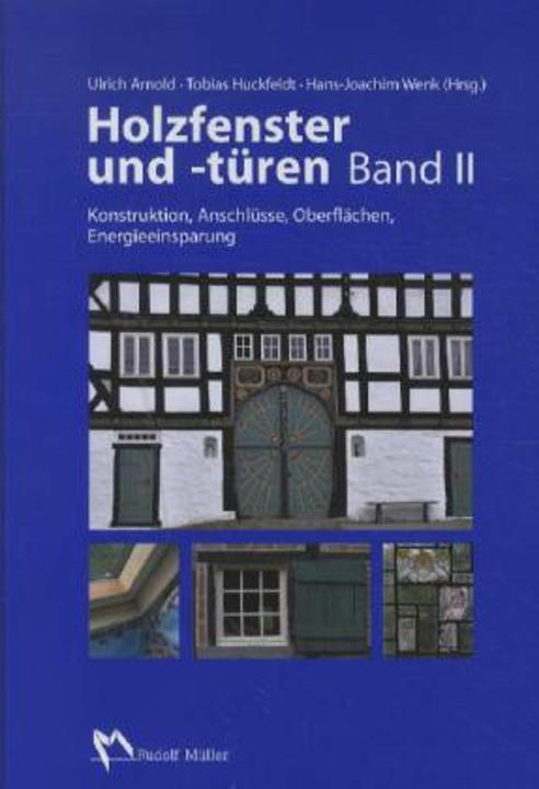 Produktbild Holzfenster und -türen 2 (Deutsch, Hans-Joachim Wenk, Tobias Huckfeldt, Ulrich Arnold, 2012)