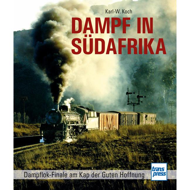 Dampf in Südafrika, Ratgeber von Karl-W. Koch