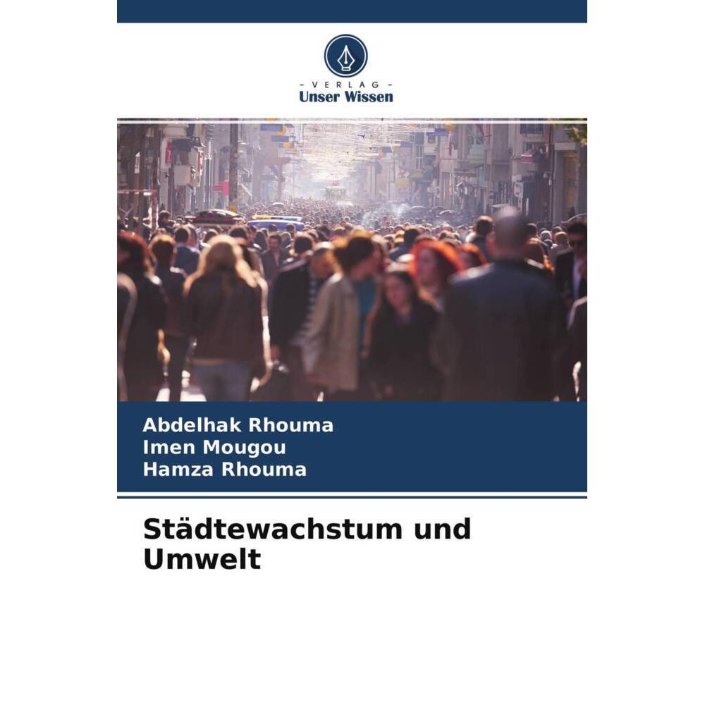 Städtewachstum und Umwelt, Fachbücher von Imen Mougou, Abdelhak Rhouma, Hamza Rhouma