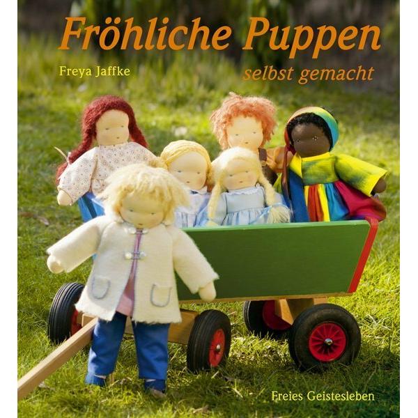 Fröhliche Puppen selbst gemacht, Sachbücher von Freya Jaffke
