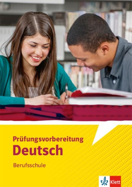Produktbild Prüfungsvorbereitung Deutsch Berufsschule. Arbeitsheft (Deutsch, Ernst Klett Verlag, 2018)