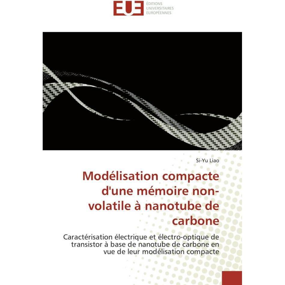 Modélisation compacte d'une mémoire non-volatile à nanotube de carbone, Fachbücher