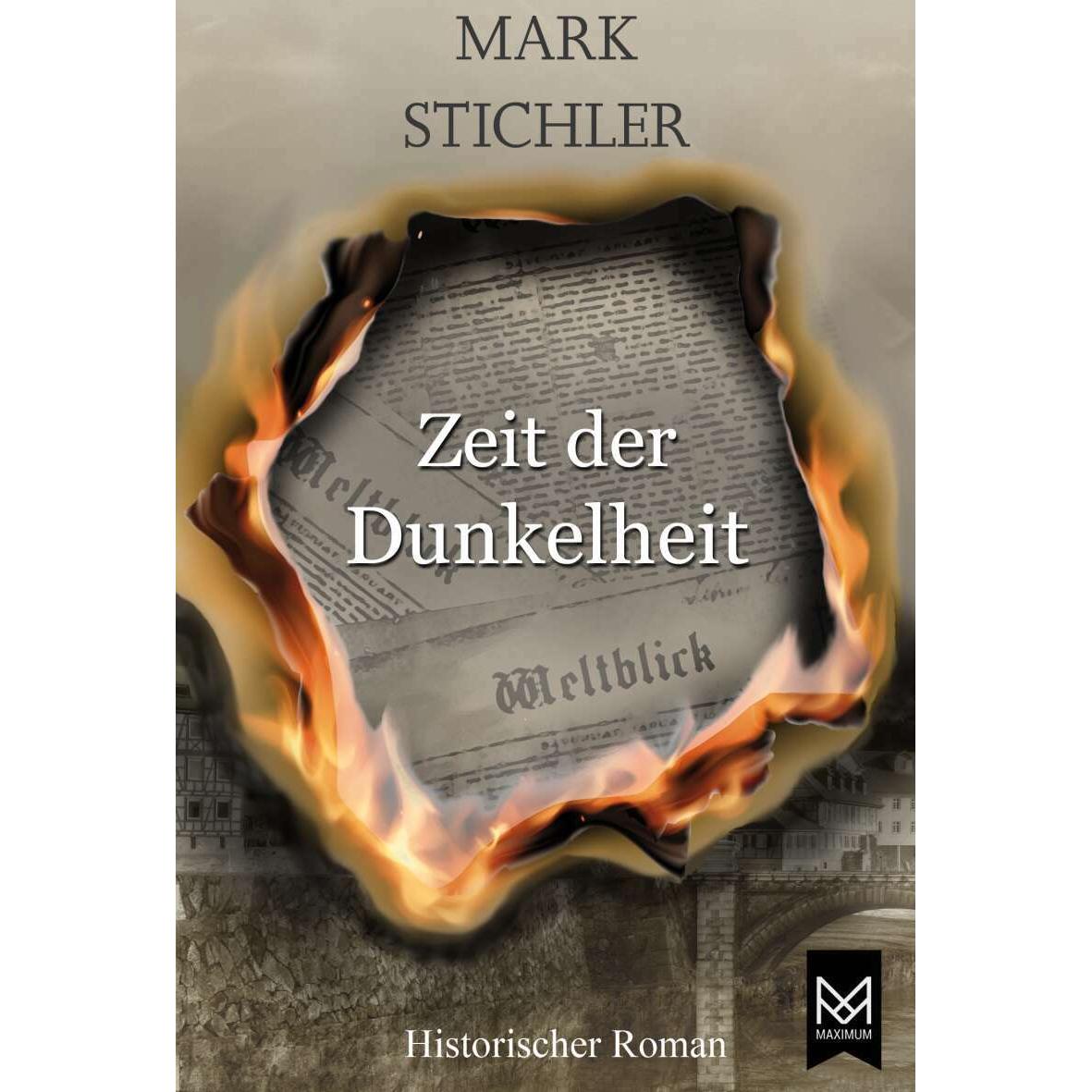 Zeit der Dunkelheit, Belletristik von Mark Stichler