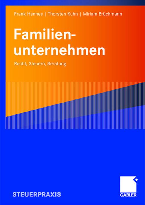 Produktbild Familienunternehmen (Deutsch, Frank Hannes, Miriam Brückmann, Thorsten Kuhn, 2008)