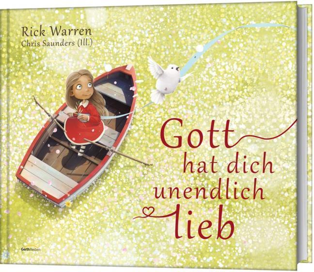 Produktbild Gott hat dich unendlich lieb (Deutsch, Rick Warren, 2019)