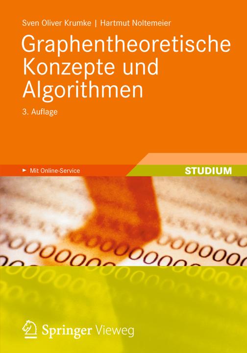Produktbild Graphentheoretische Konzepte und Algorithmen (Deutsch, Hartmut Noltemeier, Sven Oliver Krumke, 2012)