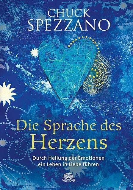 Produktbild Die Sprache des Herzens (Deutsch, Chuck Spezzano, 2014)