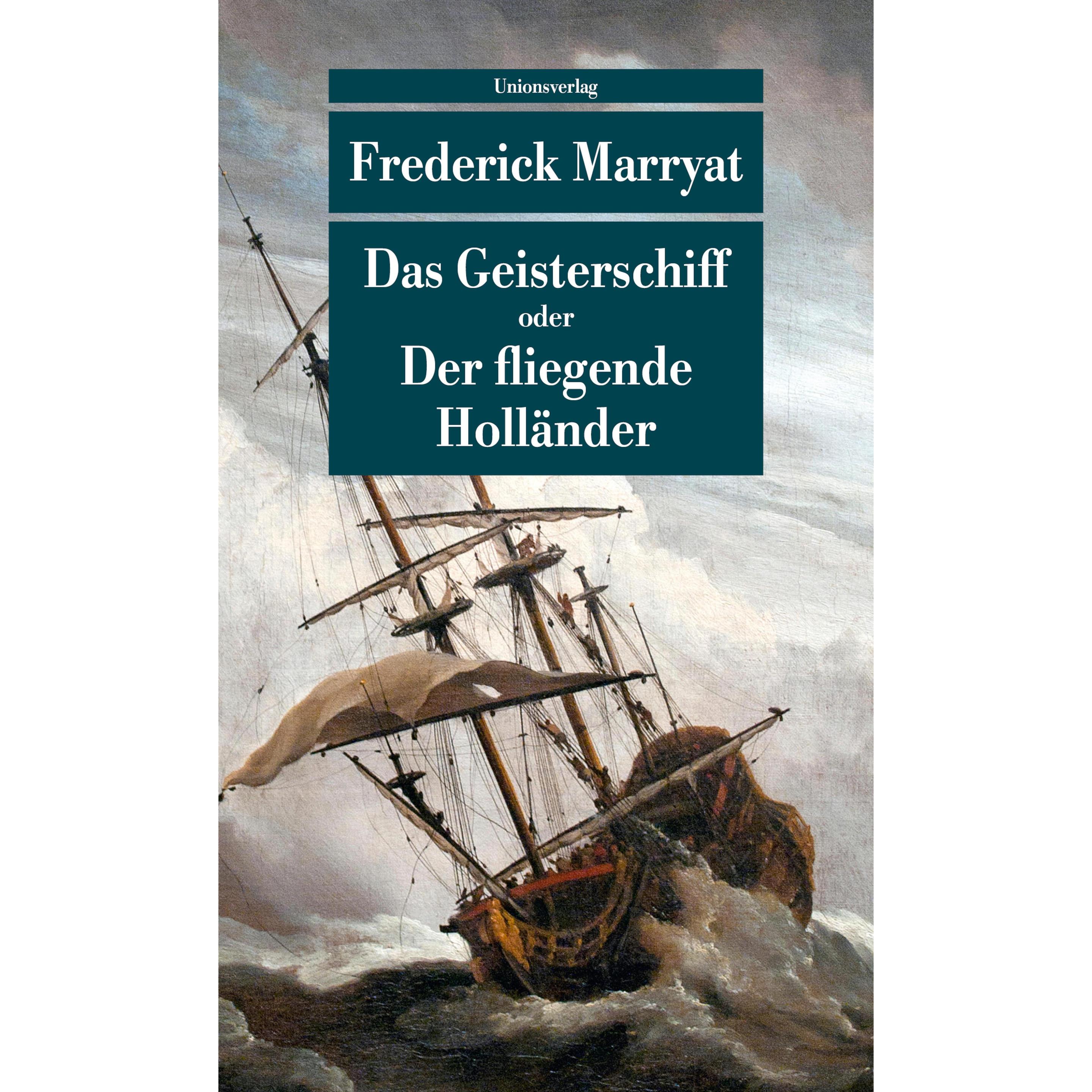 Das Geisterschiff oder Der fliegende Holländer, Belletristik von Frederick Marryat
