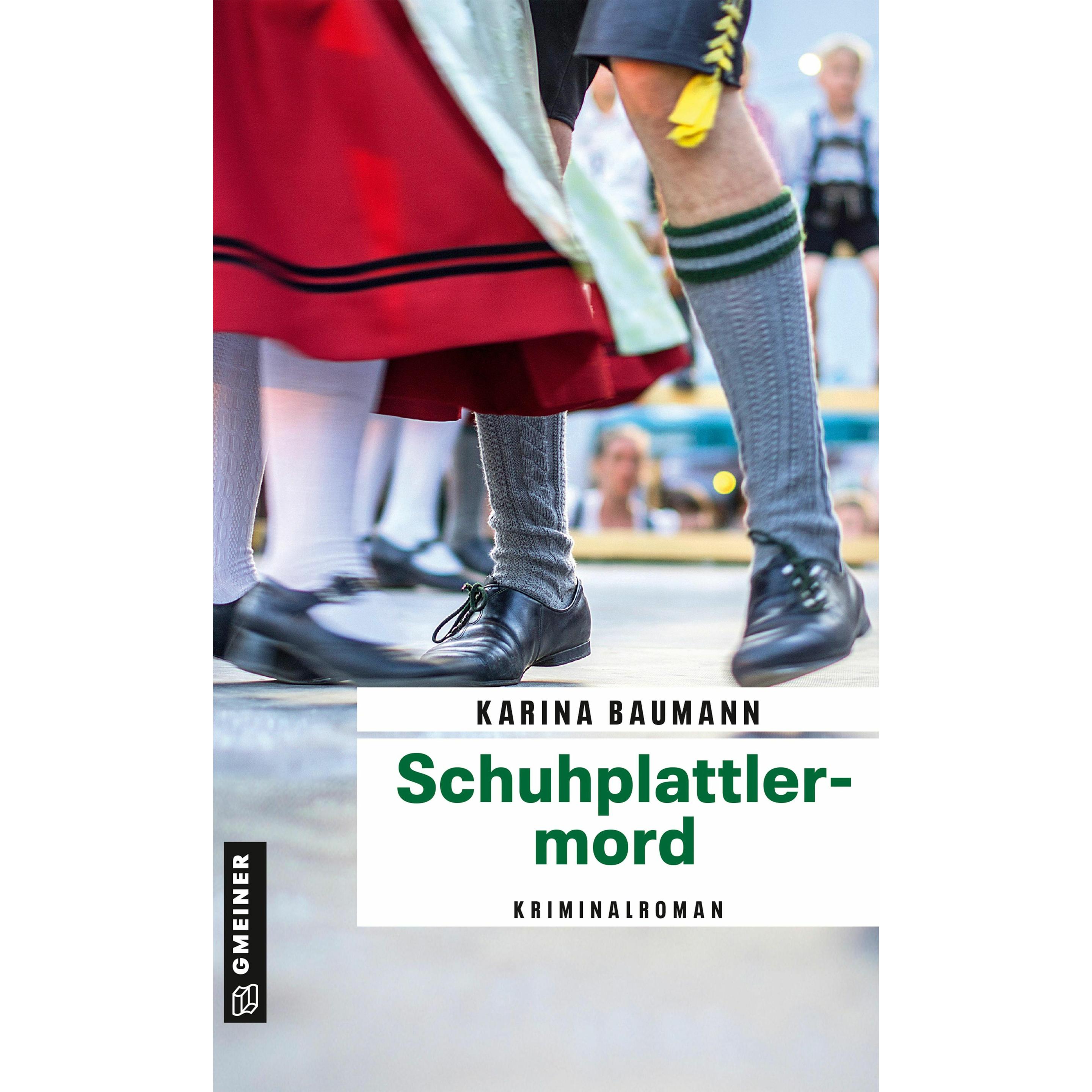 Schuhplattlermord, Belletristik von Karina Baumann