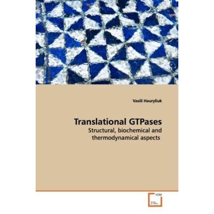 Translational GTPases, Fachbücher von Vasili Hauryliuk