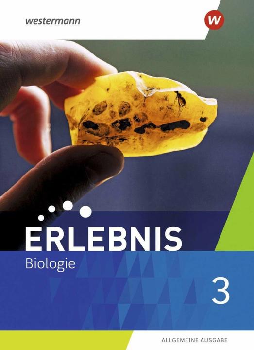 Produktbild Erlebnis Biologie 3. Schülerband. Allgemeine Ausgabe (Deutsch, Annely Zeeb, Ralph Möllers, Siegfried Schulz, Imme Freundner-Huneke, 2021)